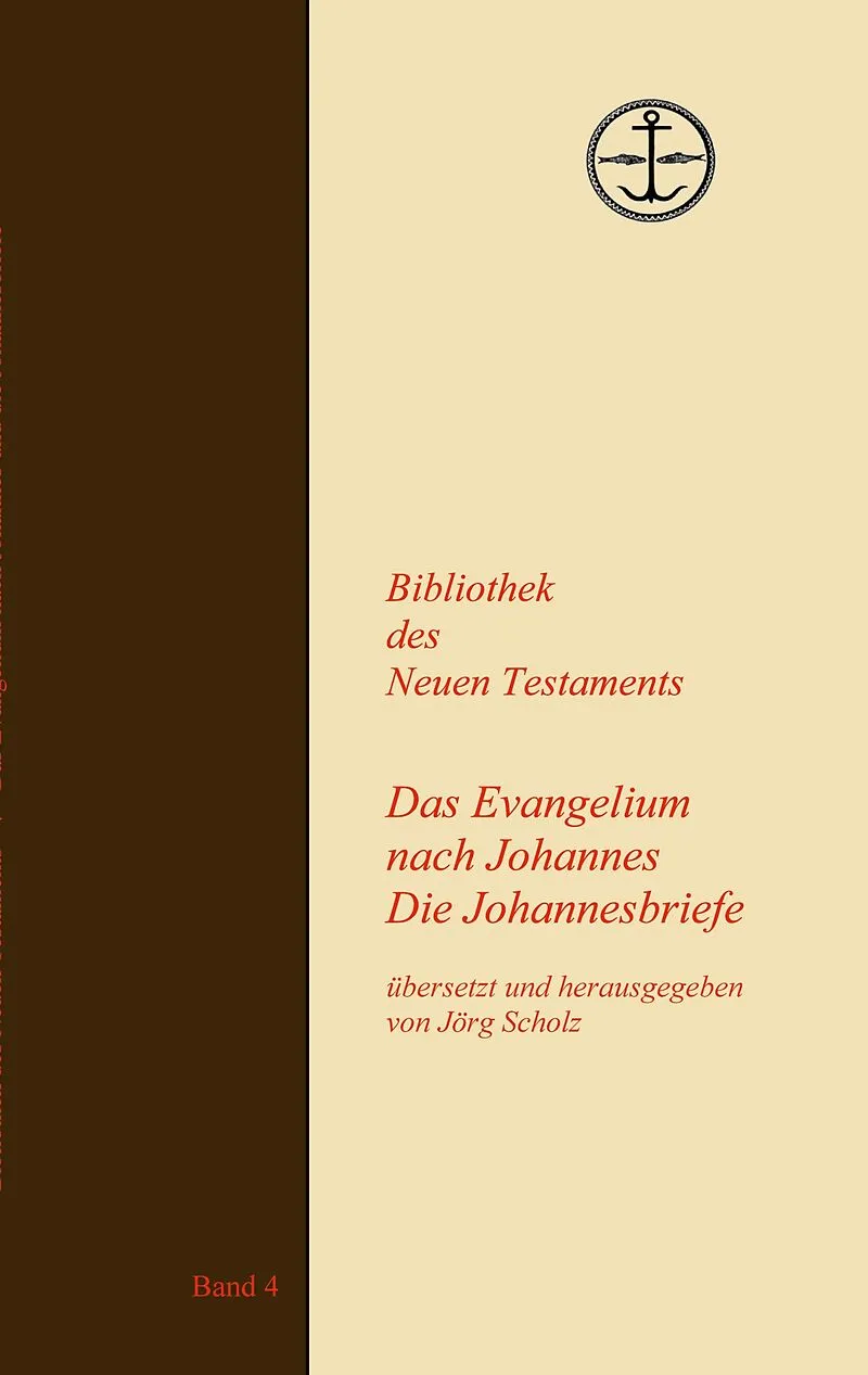 Das Evangelium nach Johannes Die Johannesbriefe