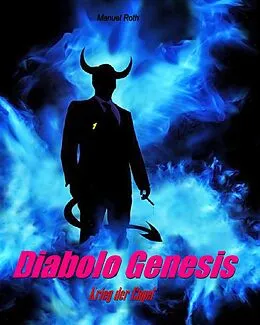 E-Book (epub) Diabolo Genesis von Manuel Roth