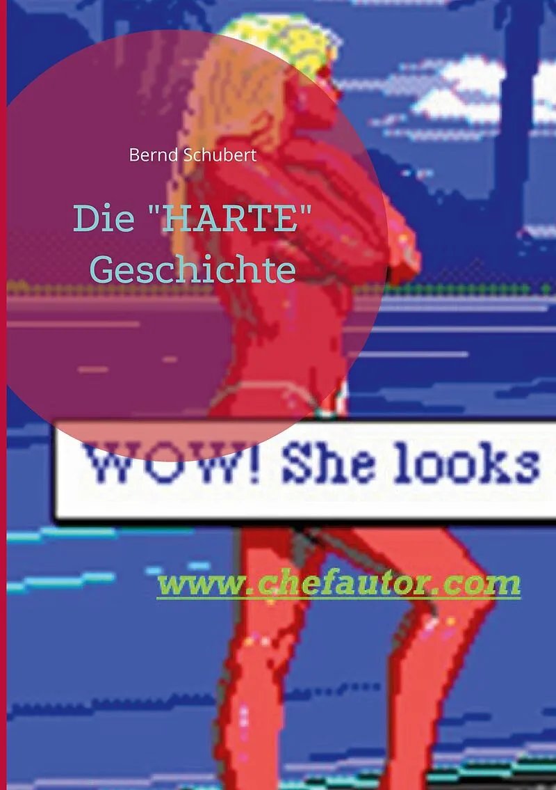 Die "HARTE" Geschichte