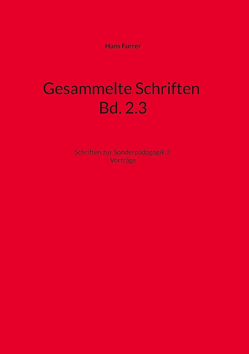 Gesammelte Schriften Bd. 2.3