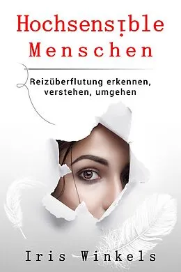 E-Book (epub) Hochsensible Menschen von Iris Winkels