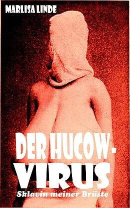 E-Book (epub) Der Hucow-Virus von Marlisa Linde, Ella L. Fitz-James