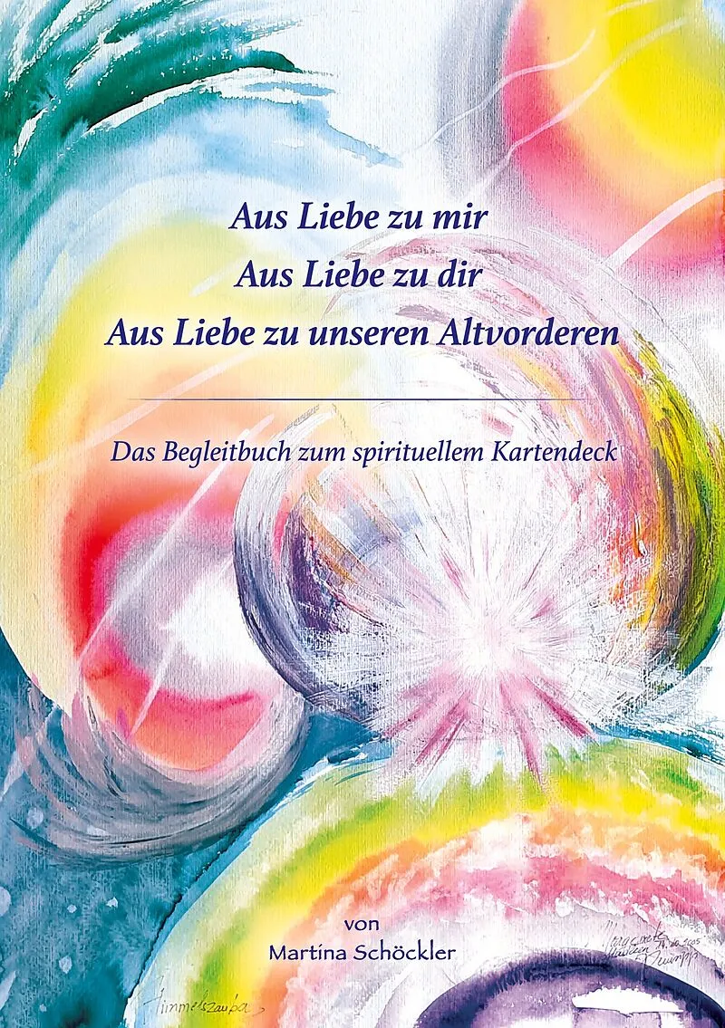 Aus Liebe zu mir, aus Liebe zu Dir, aus Liebe zu unseren Altvorderen