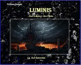 E-Book (epub) Luminis-das Schwert des Lichts von William Knight