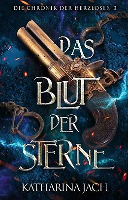 E-Book (epub) Das Blut der Sterne von Katharina Jach