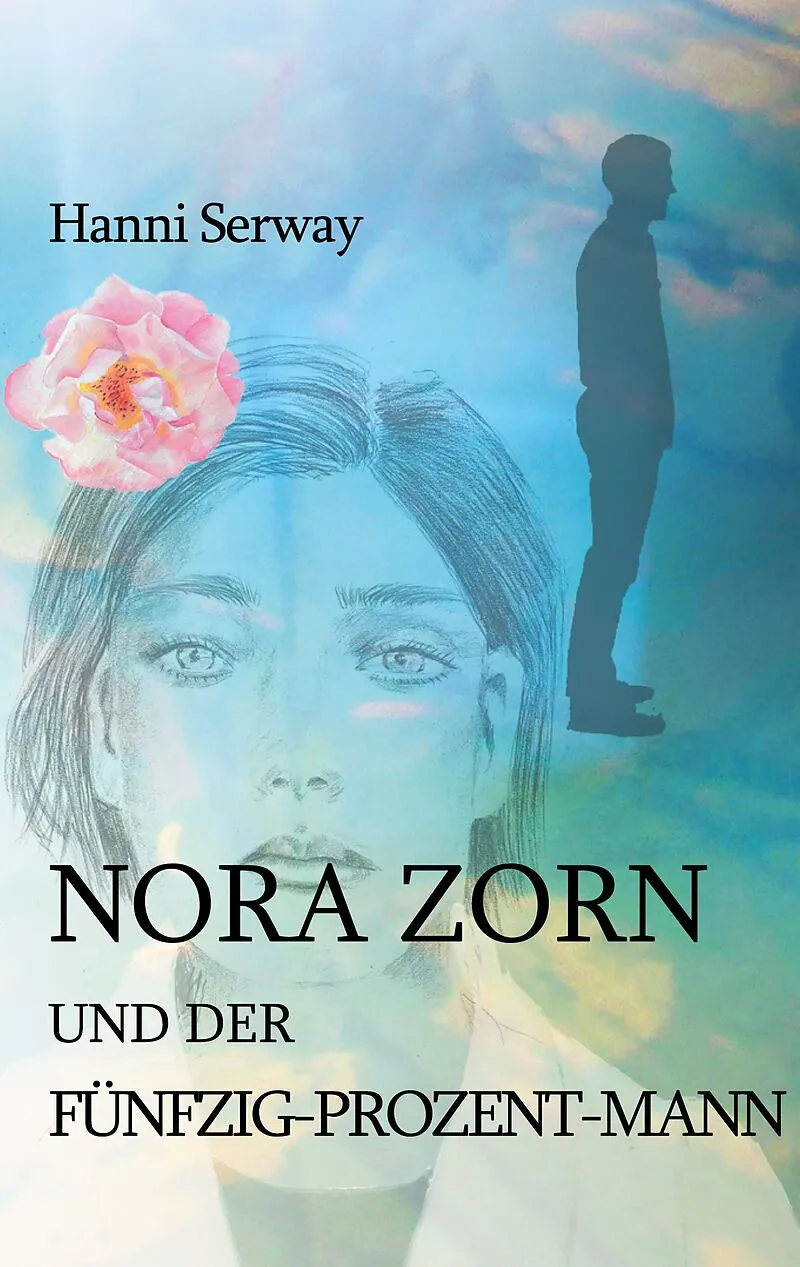 Nora Zorn und der Fünfzig-Prozent-Mann