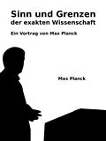 E-Book (epub) Sinn und Grenzen der exakten Wissenschaft von Max Planck