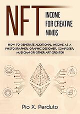 Couverture cartonnée NFT - Income for Creative Minds de Pio X. Perduto