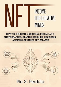 Couverture cartonnée NFT - Income for Creative Minds de Pio X. Perduto