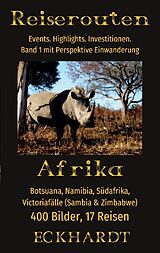 Kartonierter Einband Afrika: Botsuana, Namibia, Südafrika, Victoriafälle (Sambia, Zimbabwe) von Bernd H. Eckhardt