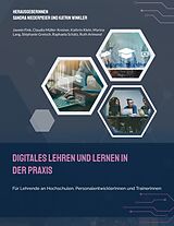 E-Book (epub) Digitales Lehren und Lernen in der Praxis von Jasmin Fink, Claudia Müller-Kreiner, Kathrin Klein