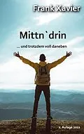 E-Book (epub) Mittn'drin von Frank Xavier