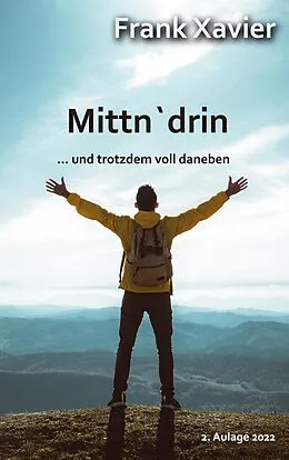 E-Book (epub) Mittn'drin von Frank Xavier