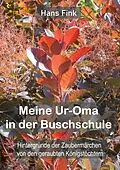 E-Book (epub) Meine Ur-Oma in der Buschschule von Hans Fink
