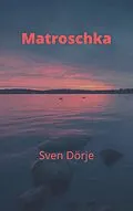 E-Book (epub) Matroschka von Sven Dörje
