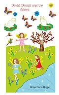 E-Book (epub) David, Dennis and the fairies von Anna Maria Kuppe