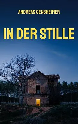 E-Book (epub) In der Stille von Andreas Gensheimer