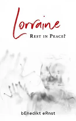 E-Book (epub) Lorraine von Benedikt Ernst
