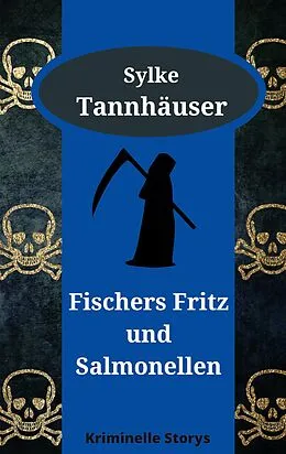 E-Book (epub) Fischers Fritz und Salmonellen von Sylke Tannhäuser
