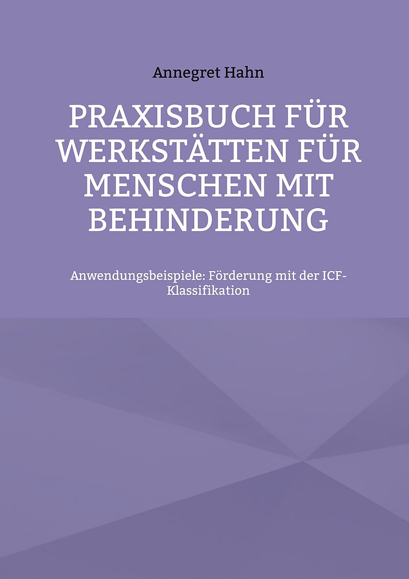 Praxisbuch für Werkstätten für Menschen mit Behinderung