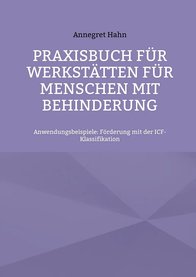Praxisbuch für Werkstätten für Menschen mit Behinderung