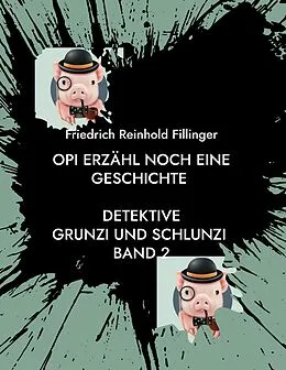 E-Book (epub) Opi erzähl noch eine Geschichte von Friedrich Reinhold Fillinger