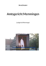 E-Book (epub) Amtsgericht Memmingen von Bernd Schubert