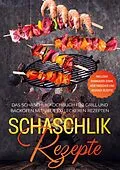 E-Book (epub) Schaschlik Rezepte von Stefan Jansen, Simple Cookbooks