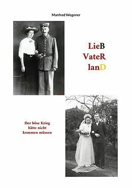 E-Book (epub) Lieb Vaterland von Manfred Wegener