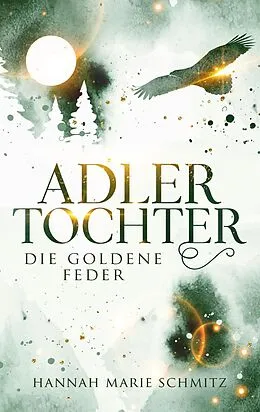 E-Book (epub) Adlertochter von Hannah Marie Schmitz