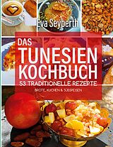 E-Book (epub) Das Tunesienkochbuch von Eva Seyberth