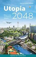 E-Book (epub) Utopia 2048 von Lino Alexander Zeddies
