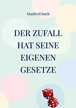 E-Book (pdf) Der Zufall hat seine eigenen Gesetze von Manfred Koch