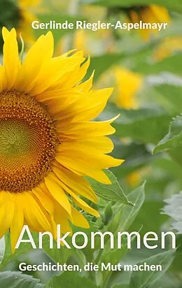 E-Book (epub) Vom Aufbrechen und Ankommen von Gerlinde Riegler-Aspelmayr