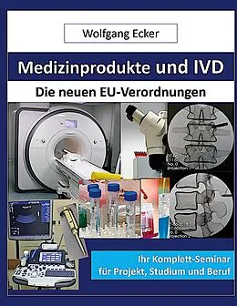 E-Book (epub) Medizinprodukte und IVD von Wolfgang Ecker