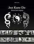 E-Book (epub) Jeet Kune Do "Bruce Lee´s Legacy" von Ralph Fischer