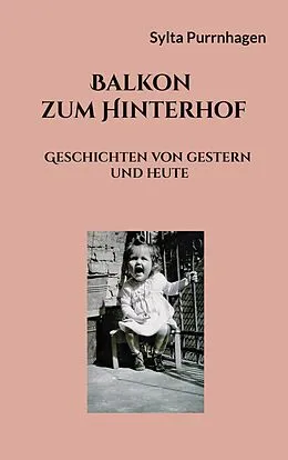 E-Book (epub) Balkon zum Hinterhof von Sylta Purrnhagen
