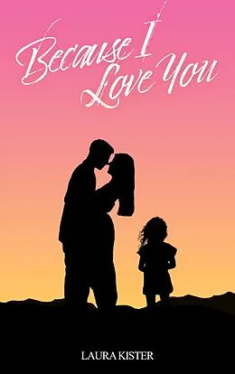 E-Book (epub) Because I love you von Laura Kister