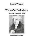 E-Book (epub) Wiener's G'schichten VIII von Ralph Wiener