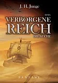 E-Book (epub) Das verborgene Reich von J. H. Junge