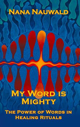 eBook (epub) My Word is Mighty de Nana Nauwald