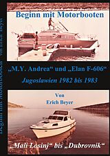 E-Book (epub) Beginn mit Motorbooten von Erich Beyer