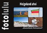 E-Book (epub) Helgoland ahoi von Sr. Fotolulu