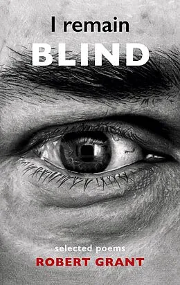 E-Book (epub) I remain blind von Robert Grant