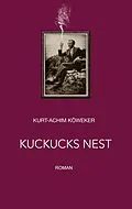 E-Book (epub) Kuckucks Nest von Kurt-Achim Köweker