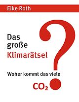 E-Book (epub) Das große Klimarätsel von Eike Roth