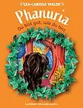 E-Book (epub) Phanuria von Lea-Larissa Walde
