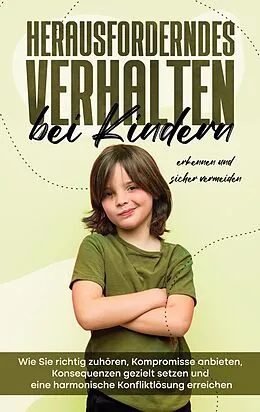 E-Book (epub) Herausforderndes Verhalten bei Kindern erkennen und sicher vermeiden von Sebastian Mertens