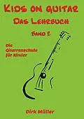 E-Book (epub) Kids on guitar Das Lehrbuch von Dirk Müller