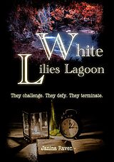 eBook (epub) White Lilies Lagoon de Janina Raven